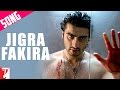 Jigra Fakira - Song - Aurangzeb