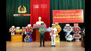 Lễ công bố quyết định của Giám đốc công an tỉnh về công tác cán bộ