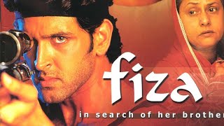 Fiza full movie Hrithik Roshan