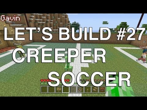 let's play some football - Lindsay joins Geoff and Gavin as they bring you another installment of Let's Build in Minecraft. Watch Let's Play in Minecraft - Creeper Soccer: http://bit.l...