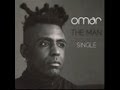 Omar The Man Official Music Video and Lyrics