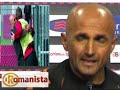 Spalletti:\"Nun ce piace facce cojoną...\" Spalletti:\"Nun ce piace facce cojoną...\"