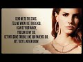 Lana Del Rey – never let me go