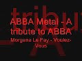 album: abba metal - a tribute to abba (2001)
artist: morgana le fay
song: voulez-vous
