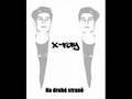X-Ray ( Na druhé straně ) - Neřešíme se