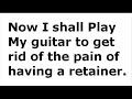 Pain of a retainer Pain of a retainer