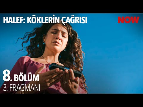 Halef: Köklerin Çağrısı 8. Bölüm 3. Fragmanı                                                                                                                                                                                                           