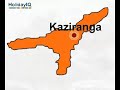 Kaziranga  Videos, Assam, India