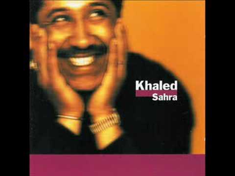 khaled - Cheb Khaled Wahrane Wahrane Sahra ©Barclay Records(Universal)