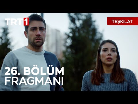 Teşkilat 26. Bölüm Fragmanı                                                                                                                                                                                                                               