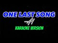 ONE LAST SONG | A1 | KARAOKE VERSION