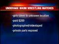 Girls Say Accused Molester Paid Them To 'Bikini Wrestle'