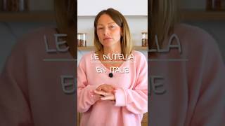 DU NUTELLA EN ITALIE ?