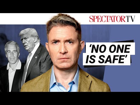 Spectator: ‘No One Is Safe’ Douglas Murray on conspiracy America
