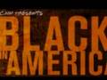 Having Our Say After CNNs Black In America