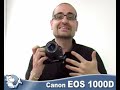 Canon EOS 1000D Canon EOS 1000D