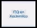 ITQ en Xochimilco