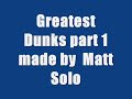 greatest dunks part 1