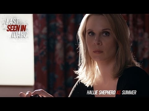 Hallie Shepherd - Interview - Last Seen In Idaho