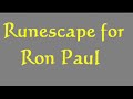 Runescape Ron Paul Meetup #12
