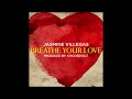 Breathe Your Love