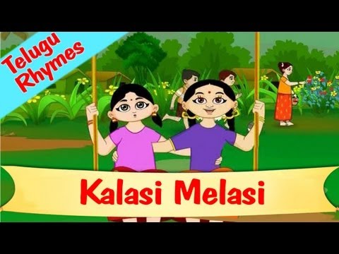 Telugu Rhymes - Kalasi Melasi