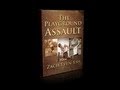 The Underground Playground Assault