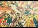 Naden - Your choice