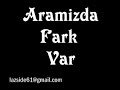 Crazy Ossie (Tehlikeli Madde) Aramizda Fark Var (Yeni Parca)
