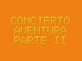 concierto aventura en alicante parte ii