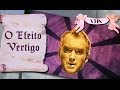 ver trabalho Efeito Vertigo