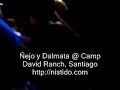 Ñejo y Dalmata @ Camp David Ranch, Santiago
