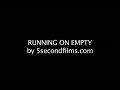 Running on Empty