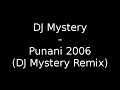 dj mystery - punani 2006 (dj mystery remix)