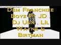 Dj GUii - Okay remix Ft Dem Franchize Boyz, Unk & Lil Wayne