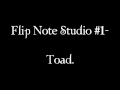 FlipNote Studio DSi- Toad