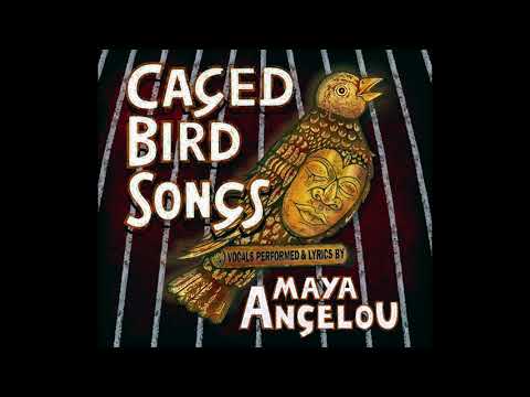 Maya Angelou: Caged Bird Songs (Full Album) - YouTube