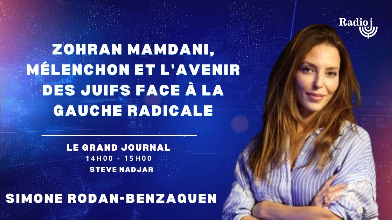 					Zohran Mamdani, Mélenchon et l&rsquo;avenir des juifs face à la gauche radicale					