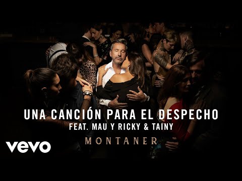 Una canción para el despecho Ricardo Montaner Ft Mau y Ricky, Tainy