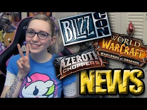BLIZZCON 2014 & STUFF (World of Warcraft News)