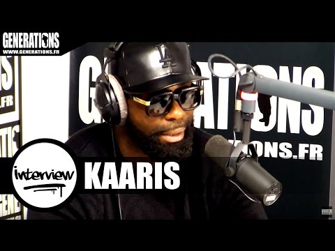 KAARIS, son interview