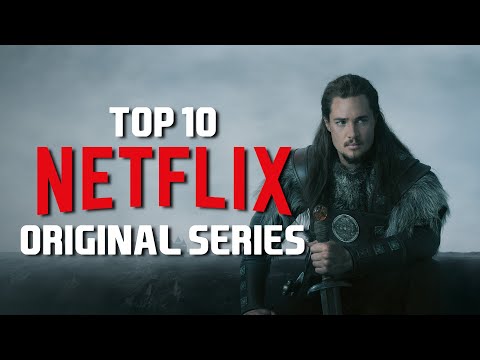 Top 10 Best Netflix Original Series to Watch Now! 2019