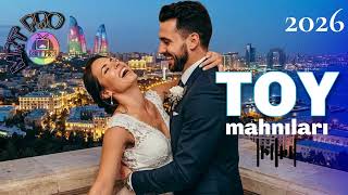 Oynamalı ŞƏN Mahnılar 2026 - Yigma Toy Mahnilari (MRT Pro Mix #195  ) Azeri Popuri