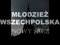 M?odzie? Wszechpolska Nowy S?cz M?odzie? Wszechpolska Nowy S?cz