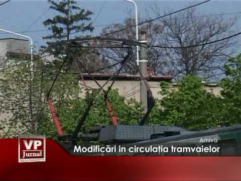 Modificari in circulatia tramvaielor