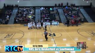 RHS Girls Basketball vs Southwood