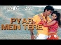 Pyaar Mein Tere - Vaah! Life Ho Toh Aisi ! video