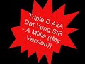 Triple D - A Millie