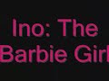 Ino:The Barbie Girl