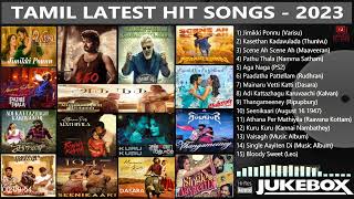 Tamil Latest Hit Songs 2023  Latest Tamil Songs  N